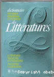 Dictionnaire historique, thématique et technique des littératures. Littératures française et étrangères, anciennes et modernes. 1. A - K