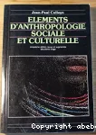 Eléments d'anthropologie sociale et culturelle