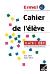 Ermel. Cahier de l'élève. Maths CE1