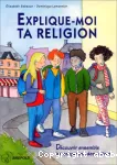 Explique-moi ta religion