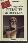 Les grandes figures des mythologies