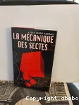 La mécanique des sectes