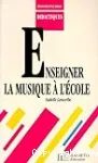 Enseigner la musique à l' école