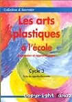 Les arts plastiques à l'école