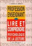 Lire et comprendre : Psychologie de la lecture