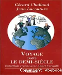 Voyage dans le demi-siècle