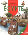 Comment on vivait en Egypte