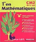 1er en mathématiques. CM2 10/11 ans