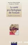 La santé psychologique de l'enfant