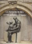 Luxembourg entre mémoire et oubli