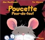 Poucette peur-de-tout