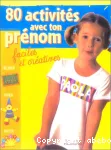 80 activités avec ton prénom faciles et créatives