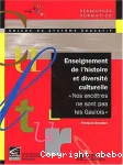 Enseignement de l'histoire et diversité culturelle : 