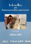 Le livre bleu des enseignants-documentalistes