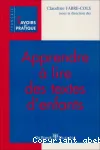 Apprendre à lire des textes d'enfants