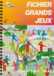 Fichier grands jeux