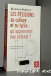 Les religions au collège et au lycée