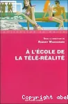 A l'école de la télé-réalité