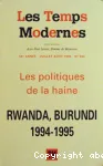 Les politiques de la haine : Rwanda, Burundi 1994-1995