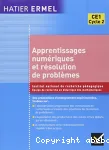 Apprentissages numériques et résolution de problèmes CE1 cycle 2