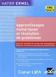 Apprentissages numériques et résolution de problèmes. CM2