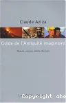 Guide de l'Antiquité imaginaire