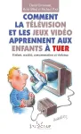 Comment la télévision et les jeux video apprennent aux enfants à tuer