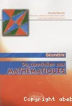 Du quotidien aux mathématiques : géométrie