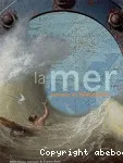 La mer, terreur et fascination