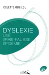 Dyslexie : une vraie-fausse épidémie