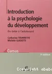 Introduction à la psychologie du développement