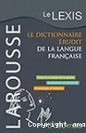 Le lexis : le dictionnaire érudit de la langue française
