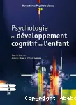 Psychologie du développement cognitif de l' enfant