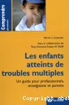 Les enfants atteints de troubles multiples