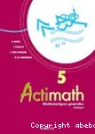 Actimath 5. Mathématiques générales. Analyse