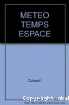 Météo, temps et espace