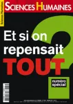 Dossier : Et si l'on repensait tout