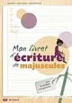 Mon livret d'écriture de majuscules