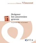 Soigner les anorexies graves