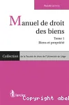 Manuel de droit des biens