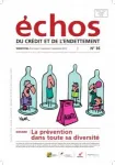 Échos du crédit et de l'endettement, N°36 - Octobre-Novembre-Décembre 2012 - La prévention dans toute sa diversité