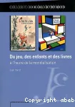 Du jeu, des enfants et des livres à l'heure de la mondialisation