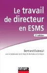 Le travail de directeur en ESMS