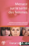 Menace sur la santé des femmes