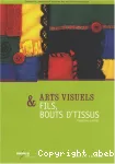 Arts visuels & fils, bouts d'tissus