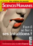 Sciences humaines, N°250 - Juillet 2013 - Faut-il se fier à ses intuitions ?