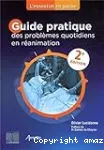 Guide pratique des problèmes quotidiens en réanimation