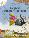 Les p'tites poules. Charivari chez les p'tites poules