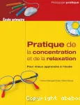 Pratique de la concentration et de la relaxation