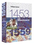 Histoire de France. Les Renaissances (1453-1559)